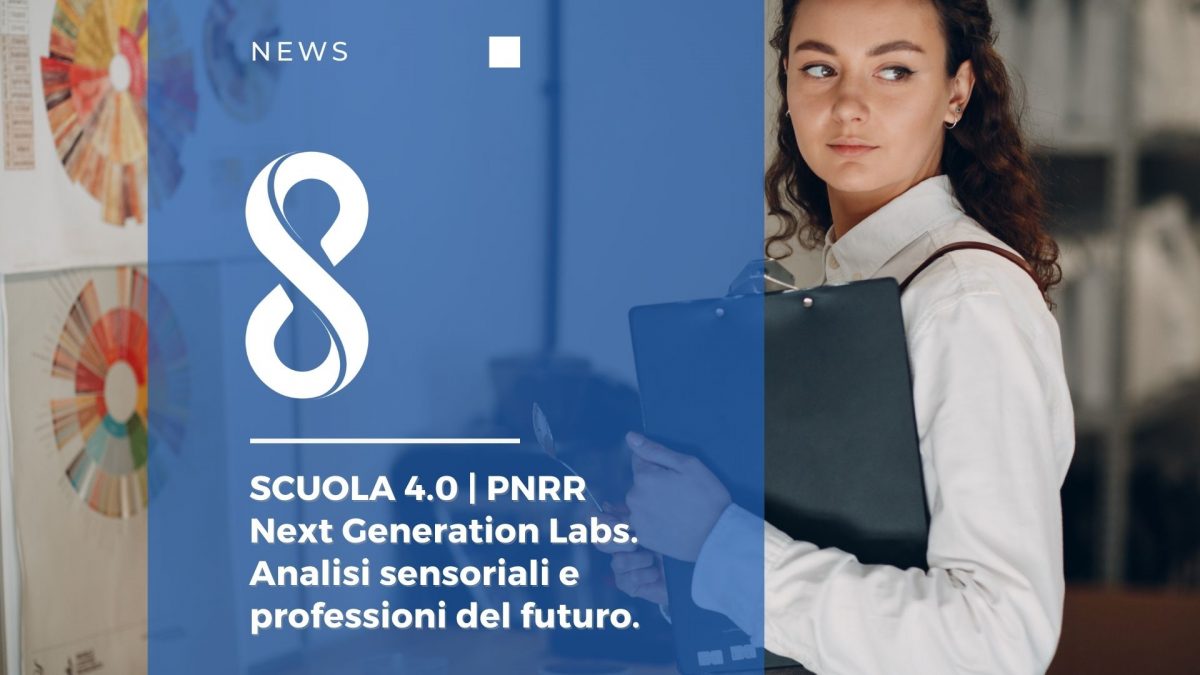 Analisi Sensoriali E PNRR. I Laboratori Scuola 4.0 Smart Sensory Solutions